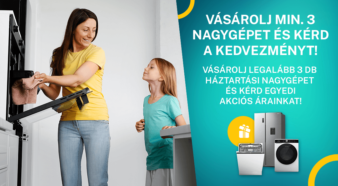 Vásárolj 3 háztartási nagygépet és vidd el őket akciós áron! 