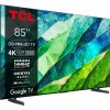 Tcl UHD MINILED QLED GOOGLE SMART TV 85C855